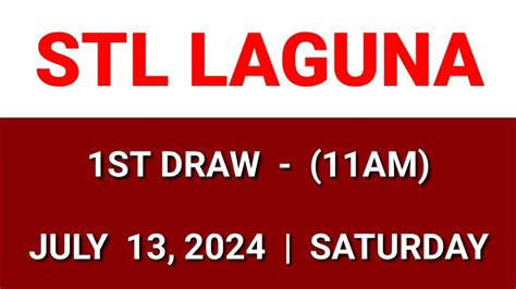 stl laguna result today 11am 2024|1ST DRAW STL LAGUNA 11AM Result Today August 9, 2024 .